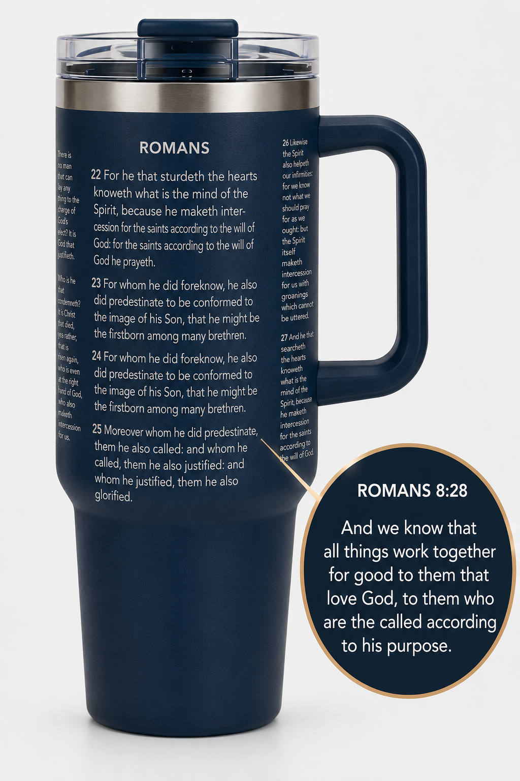 a navy blue tumbler with the entirety of a bible verse engraved on it, encompassing all sides